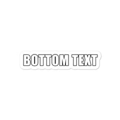 BOTTOM TEXT sticker
