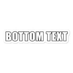 BOTTOM TEXT sticker