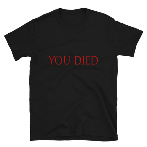 You Died black t-shirt